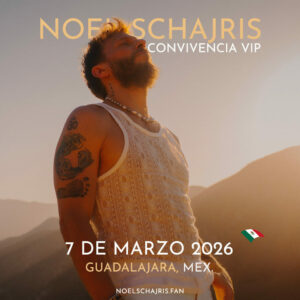 Meet and Greet, Convive con Noel Schajris de Sin Bandera, 07 de Marzo 2026, Guadalajara, México