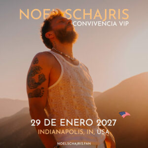 Convivencia VIP 29 de enero 2027, Indianapolis, In, USA, conoce a Noel Schajris de Sin Bandera en persona, Escenas tour